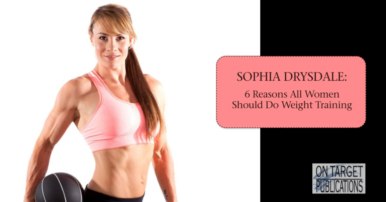 Sophia Drysdale weight training for women