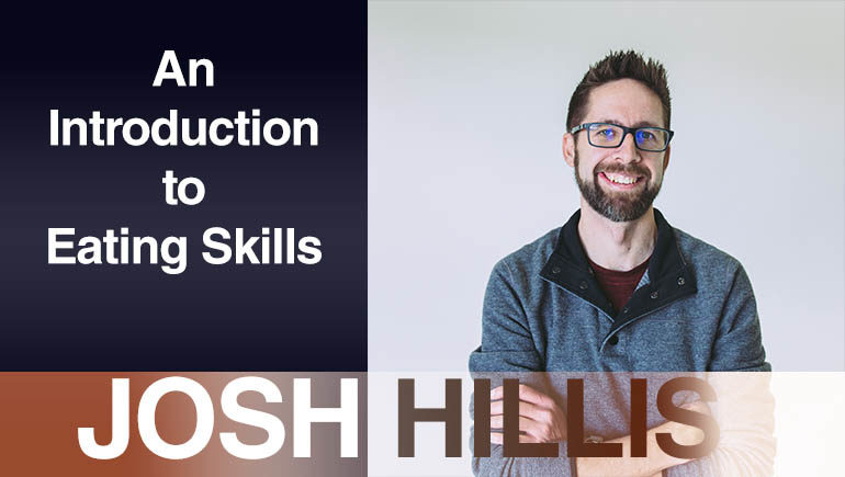 Josh Hillis eating skills